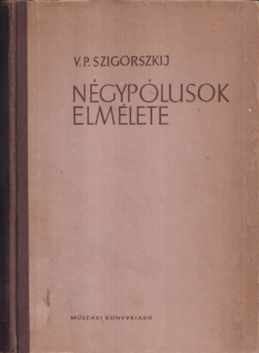 V. P. Szigorszkij - Ngyplusok elmlete