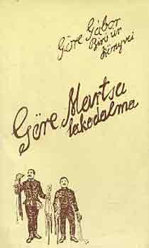 G�re G�bor - G�re Martsa lakodalma