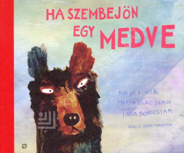 Malin Kivela - Ha szembejön egy medve