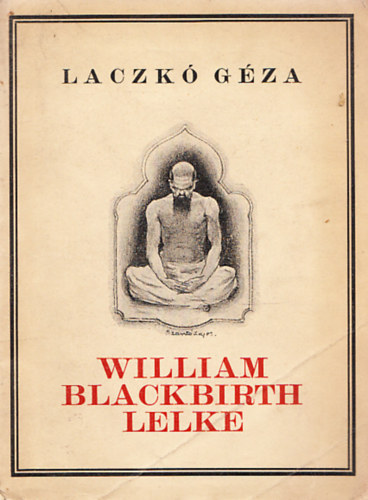 Laczk Gza - William Blackbirth lelke