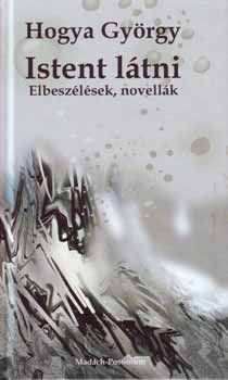 Hogya Gy�rgy - Istent l�tni
