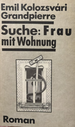 Kolozsvri Grandpierre Emil - Suche: Frau mit Wohnung