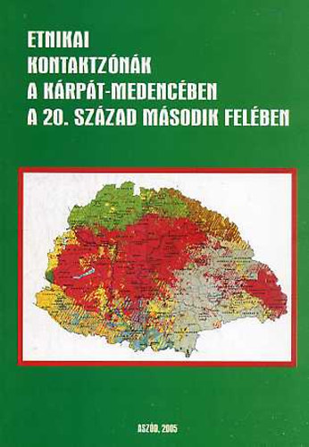 Klamr zoltn  (szerk.) - Etnikai kontaktznk a Krpt-medenceben a 20. szzad msodik felben