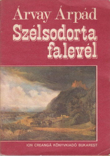 �rvay �rp�d - Sz�lsodorta falev�l - Szathm�ri Pap K�roly reg�nyes �lete