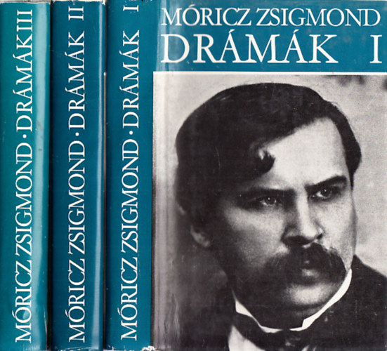M�ricz Zsigmond - Dr�m�k I-III.