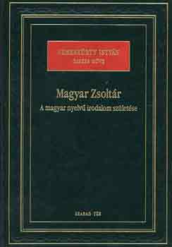 Nemeskürty István - Magyar Zsoltár-a magyar nyelvű irodalom születése