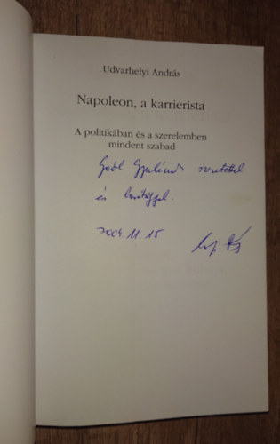 Udvarhelyi András - Napoleon, a karrierista - Dedikált