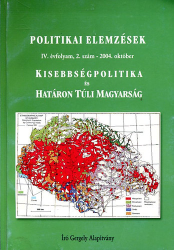 Krizmanits J�zsef  (szerk.) - Politikai Elemz�sek, IV. �vf. 2. sz. (2004. okt�ber) - Kisebbs�gpolitika �s hat�ron t�li magyars�g