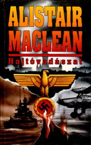 Alistair MacLean - Hajt�vad�szat