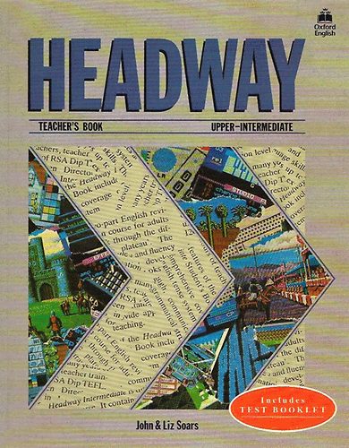 John & Liz Soars - Headway Teacher's Book - Upper-Intermediate