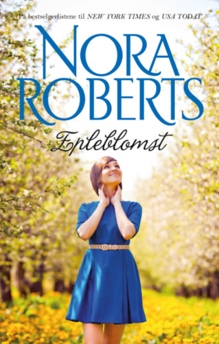 Nora Roberts - Epleblomst