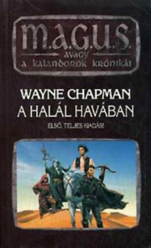 Wayne Chapman - A halál havában (magus)- Első, teljes kiadás