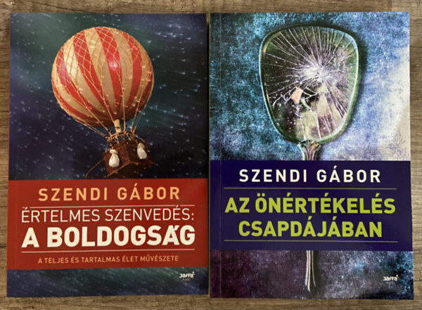 Szendi G�bor - 2 db Szendi G�bor k�nyv - Az �n�rt�kel�s csapd�j�ban, �rtelmes szenved�s: A boldogs�g
