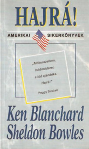 Sheldon Bowles, Ken Blanchard, Jim Donovan, Mamie McCullough Dick DeVos - Amerikai Sikerkönyvek csomag (4 kötet): Meg tudom csinálni! + Boldogabb élet + Hajrá! + Útravaló a huszonegyedik századba