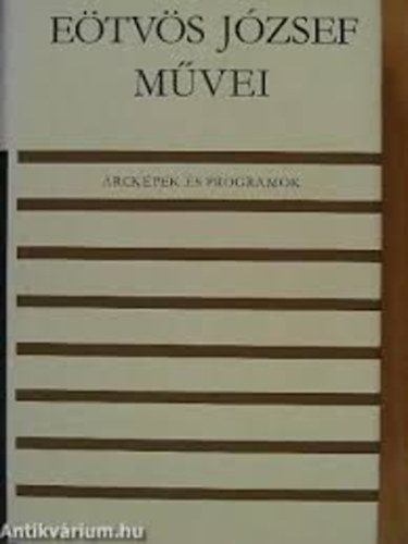 Eötvös József - Eötvös József művei - Arcképek és programok