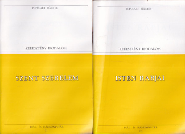 2 db. Populart f�zetek- Kereszt�ny irodalom (Szent szerelem + Isten rabjai)