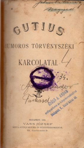 Gthi Soma dr - A trvny nevben! (Gutius humoros trvnyszki karcolatai)