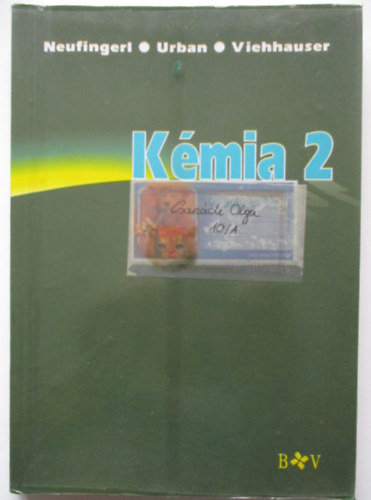Otto Urban, Dr. Martina Viehhauser Dr Franz Neufingerl - K�mia 2. - Szerves k�mia