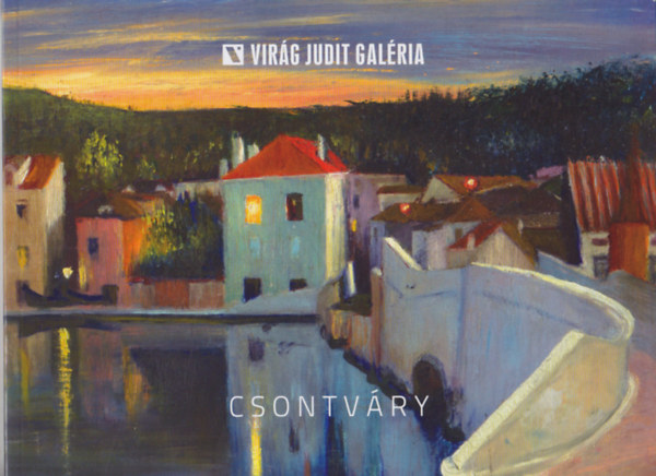 Virg Judit Galria - Csontvry Kosztka Tivadar: Traui tjkp naplemente idejn, 1899 (Blick auf Trau bei Abendsonne)