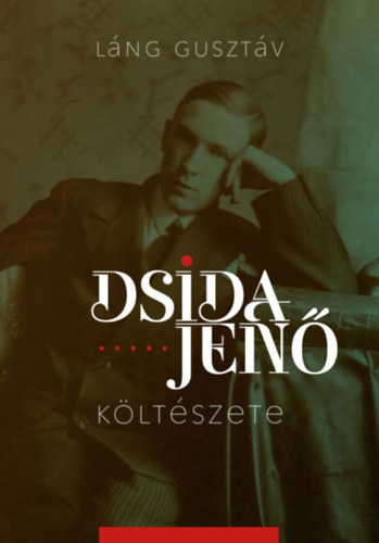L�ng Guszt�v - Dsida Jen� k�lt�szete