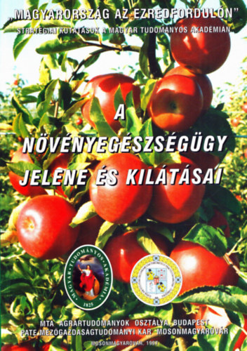 Kirly Zoltn, Kovcs Jnos, Dr. Reisinger Pter  Benedek Pl (szerk.) - A nvnyegszsggy jelene s kiltsai