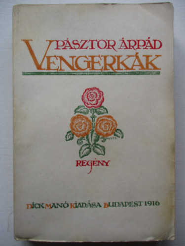 P�sztor �rp�d - Vengerk�k