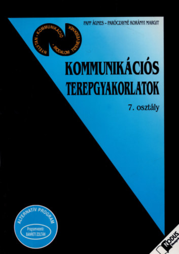 Papp �gnes; Par�czayn� K.M. - Kommunik�ci�s terepgyakorlatok  - 7. oszt�ly OT-0704