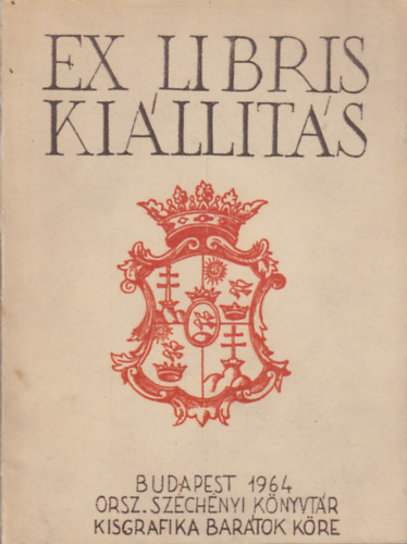Alkonyi Istv�n - Ex Libris ki�ll�t�s Bp, 1964, Orsz. Sz�chenyi K�nyvt�r