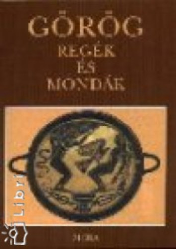 Trencs�nyi-Waldapfel Imre - G�r�g reg�k �s mond�k