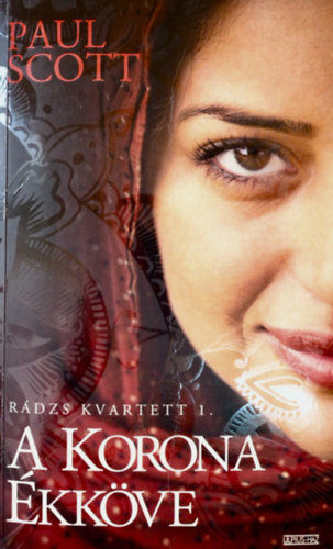 Paul Scott - A korona �kk�ve - R�dzs kvartett 1.