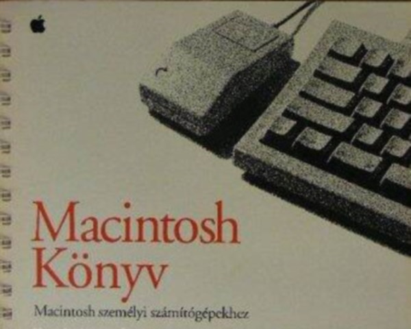 Macintosh Könyv/Macintosh-Könyv Kiegészítés - Macintosh személyi számítógépekhez (A 7.1-es rendszerhez, a Power Macintosh és az AV lehetőséggel felszerelt Macintosh számítógépekhez)