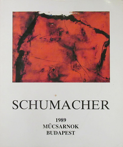 Frank János (szerk.) - Emil Schumacher. Késői képek - Späte Bilder