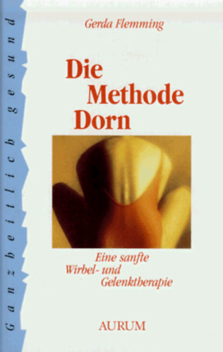 Gerda Flemming - Die Methode Dorn