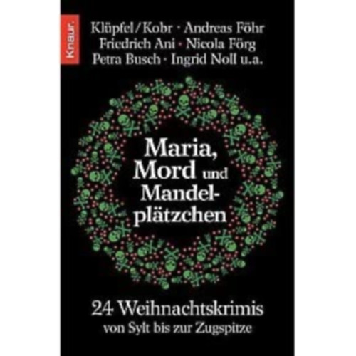 Michelle Stger - Maria, Mord und Mandelplatzchen