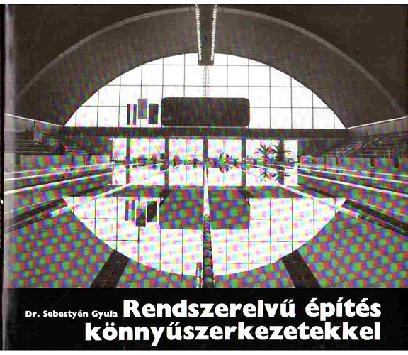 Rendszerelv pts knnyszerkezetekkel