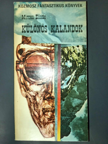 Mircea Eliade - Klns kalandok