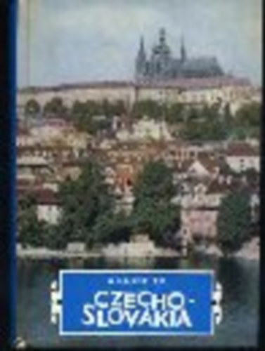J; Skalnik, M; Adamec, V Chysky - Guide to Czechoslovakia