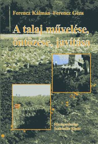 A talaj mvelse, ntzse, javtsa