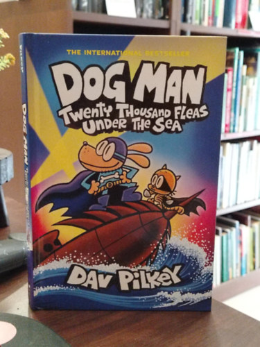 Dav Pilkey - Dog Man 11: Twenty Thousand Fleas Under the Sea