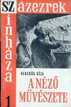 Hegedűs Géza - A néző művészete