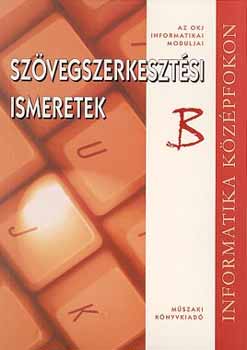 Gubn Mikls - Szvegszerkesztsi ismeretek 'B'