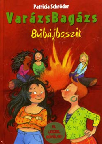 Patricia Schr�der - Var�zsBag�zs - B�b�jboszik