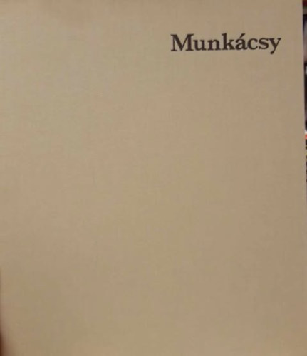 Szkely Andrs - Mihly Munkcsy
