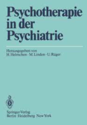M. Linden, U. Rger H. Helmchen - Psychotherapie in der Psychiatrie