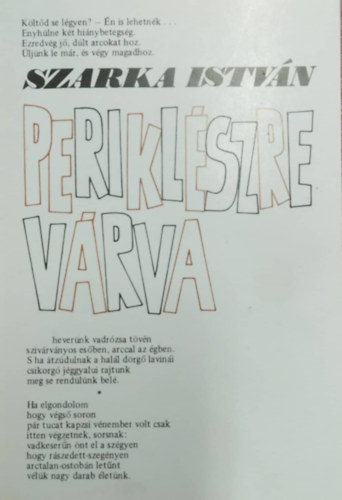 Szarka István - Periklészre várva