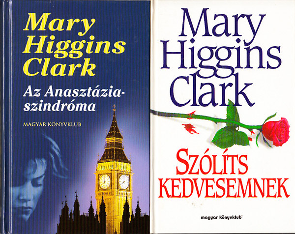 Mary Higgins Clark - Az Anasztázia-szindróma + Szólíts kedvesemnek