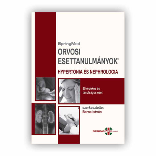 Dr. Barna Istvn - Hypertonia s nephrologia - Orvosi Esettanulmnyok