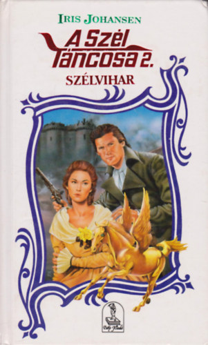 Iris Johansen - A sz�l t�ncosa 2. (Sz�lvihar)