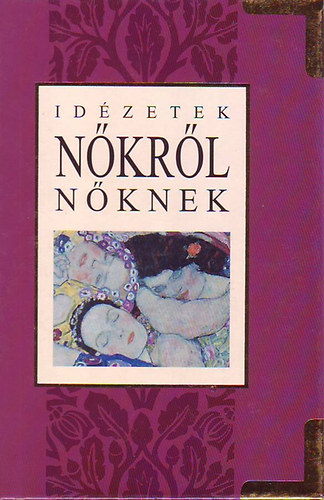 Helen Exley - Idézetek nőkről nőknek