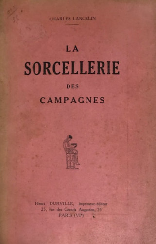 Charles Lancelin - La Sorcellerie des Campagnes